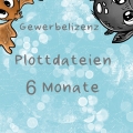 Gewerbelizenz Plottdatei 6 Monate